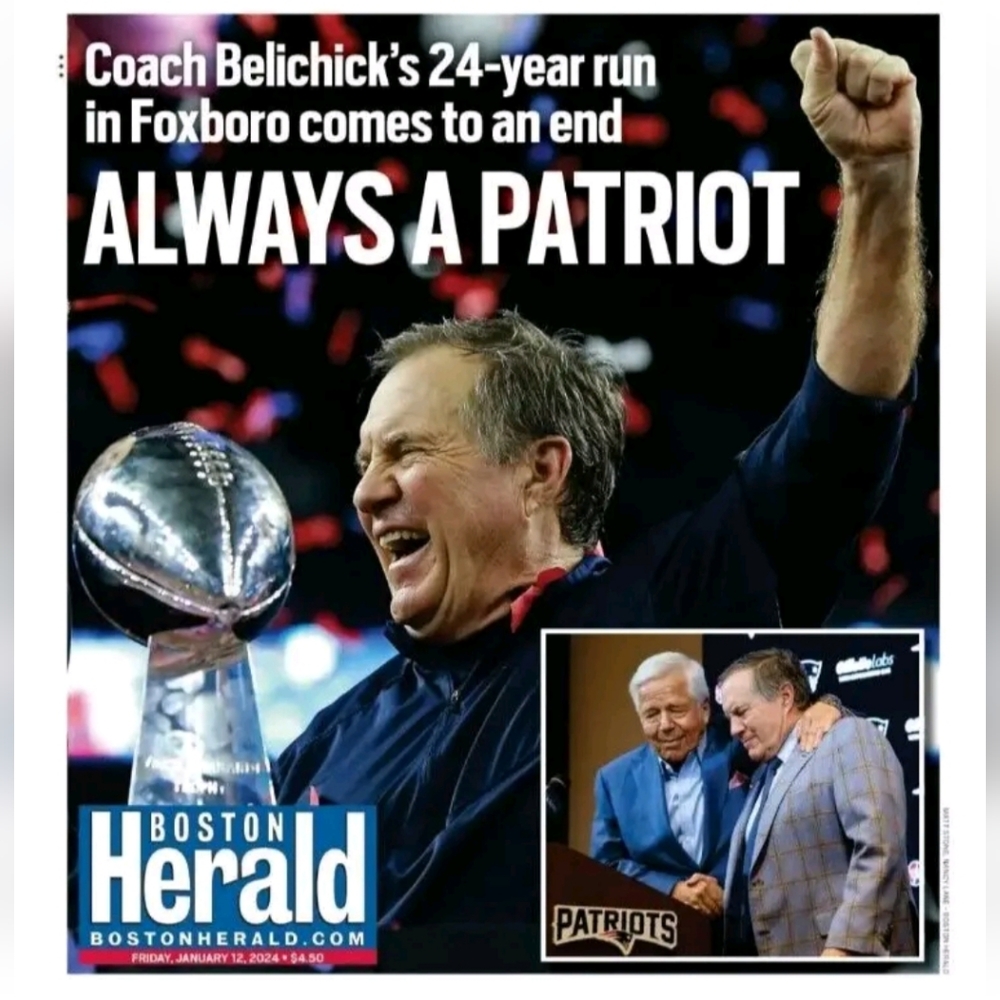 Bill Belichick Leaves Patriots Boston Herald Newspaper 1-12-24